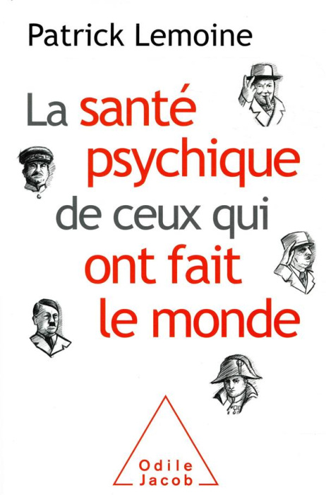 Emprunter La santé psychique de ceux qui ont fait le monde livre