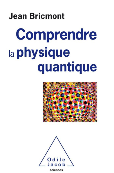 Emprunter Comprendre la physique quantique livre