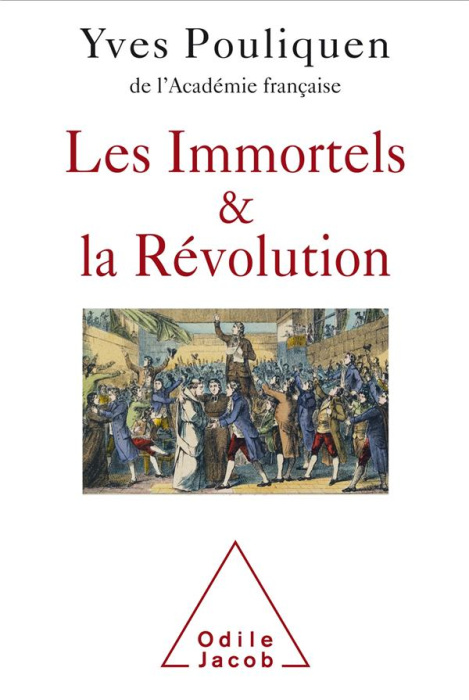 Emprunter Les Immortels & la Révolution livre