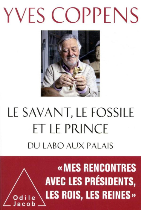 Emprunter Le savant, le fossile et le prince. Du labo aux palais livre