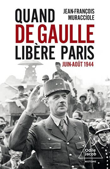 Emprunter Quand De Gaulle libéra Paris. Juin-Août 1944 livre
