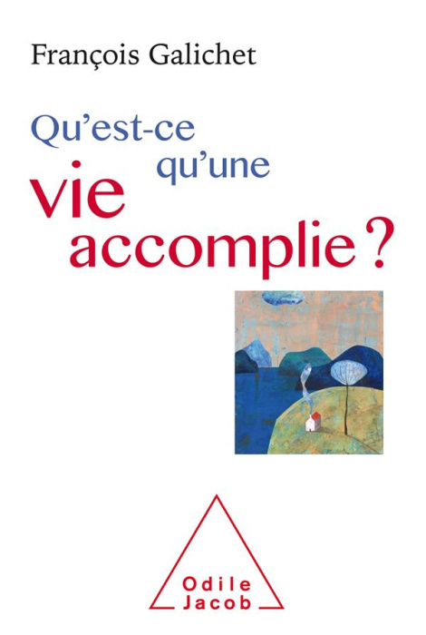 Emprunter Qu'est-ce qu'une vie accomplie ? livre