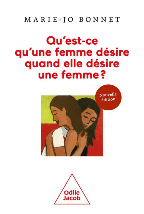 Emprunter Qu'est-ce qu'une femme désire quand elle désire une femme ? livre
