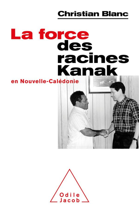 Emprunter La force des racines Kanak en Nouvelle-Calédonie livre
