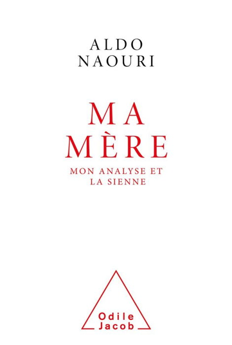 Emprunter Ma mère. Mon analyse et la sienne livre