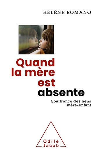Emprunter Quand la mère est absente. Souffrance des liens mère-enfant livre