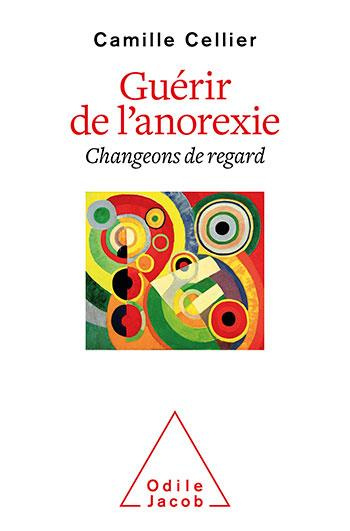 Emprunter Guérir de l'anorexie. Changeons de regard livre