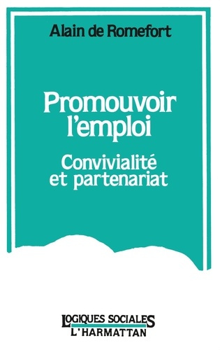 Emprunter Promouvoir l'emploi, convivialité et partenariat livre
