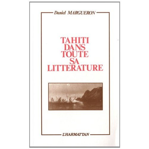 Emprunter Tahiti dans toute sa littérature livre