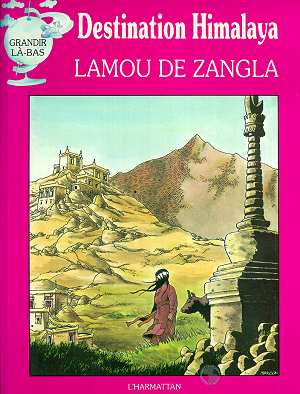 Emprunter Destination Himalaya. Lamou de Zangla livre