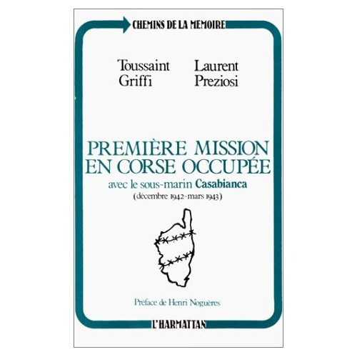 Emprunter PREMIERE MISSION EN CORSE OCCUPEE ... livre