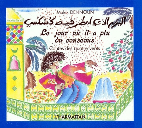 Emprunter Le Jour où il a plu du couscous. Conte populaire algérien livre