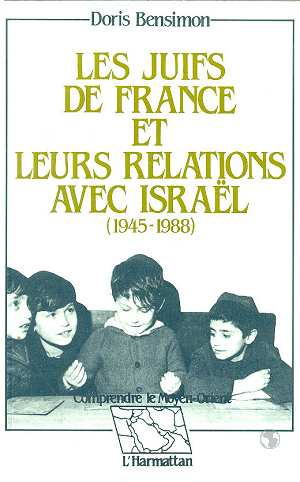 Emprunter Les Juifs de France et leurs relations avec Israël (1945-1988) livre