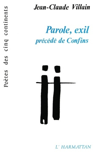 Emprunter Parole, exil. Précédé de Confins livre