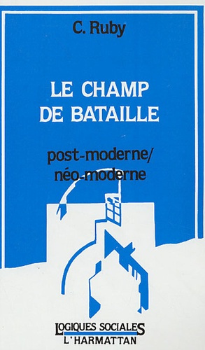 Emprunter CHAMP DE BATAILLE (LE) POST-MODERNE/NEO-MODERNE livre