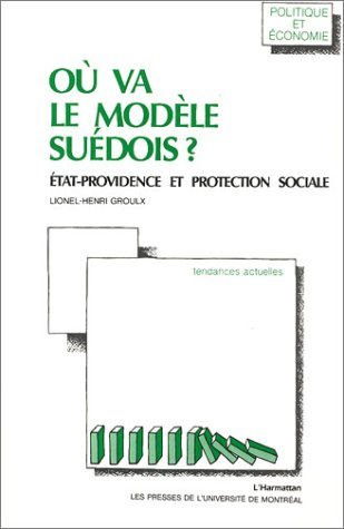 Emprunter Le modèle suédois. Etat, providence et protection sociale livre