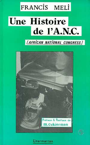 Emprunter Une histoire de l'ANC (African National Congress) livre
