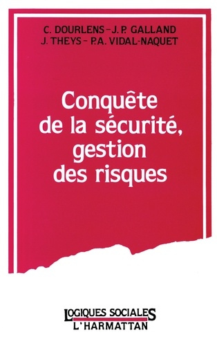 Emprunter CONQUETE DE LA SECURITE, GESTION DES RISQUES livre
