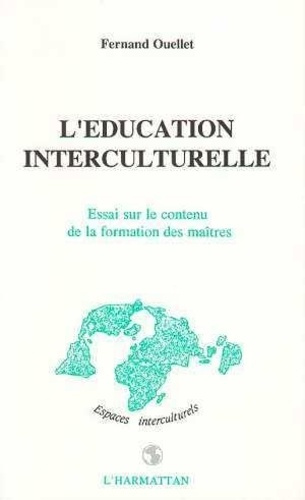 Emprunter L'EDUCATION INTERCULTURELLE: ESSAI SUR LE CONTENU DE LA FORMATION DES MAITRES livre