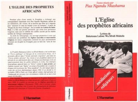 Emprunter L'église des prophètes africains. Lettres de Bakatuasa Luswe Wo Mvidi Mukulu livre