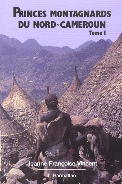 Emprunter Princes montagnards du nord Cameroun. 1 Tome 1 livre