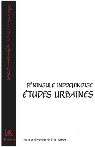 Emprunter Péninsule indochinoise: études urbaines livre