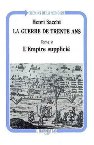 Emprunter La guerre de trente ans. 2 Tome 2 livre
