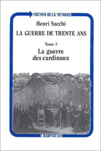 Emprunter La guerre de trente ans. 3 Tome 3 livre