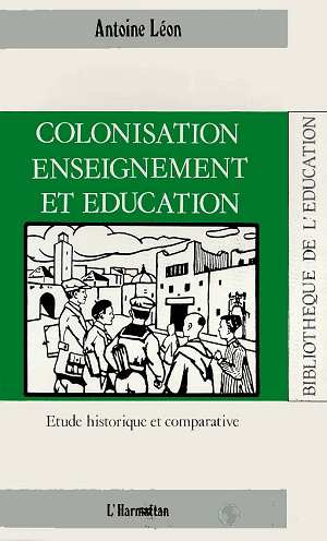 Emprunter Colonisation, enseignement et éducation. Etude historique et comparative livre
