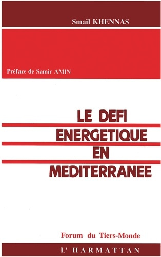 Emprunter Le défi énergétique en Méditerranée livre