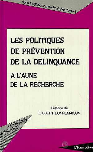 Emprunter Les politiques de prévention de la délinquance à l'aune de la recherche. Un bilan international, [ac livre