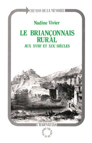 Emprunter Le Briançonnais rural au XVIIIe et XIXe siècles livre