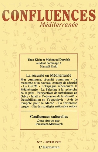 Emprunter Confluences Méditerranée N° 2, hiver 1992 : La sécurité en Méditerranée livre