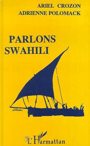 Emprunter Parlons Swahili. Langue et culture livre