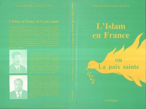 Emprunter L'islam en france ou la paix sainte livre