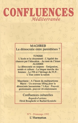 Emprunter Confluences Méditerranée N° 3, printemps 1992 : Maghreb : la démocratie entre parenthèses ? livre