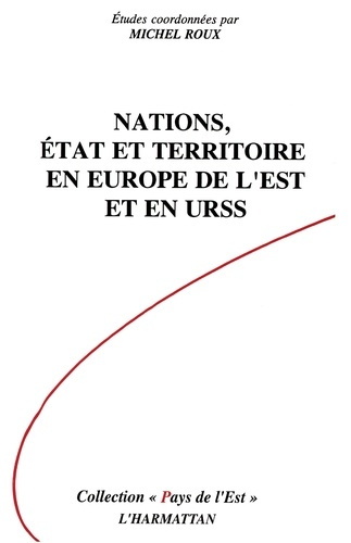 Emprunter Nations, Etat et Territoire en Europe de l'Est et en URSS livre
