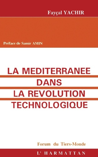 Emprunter La Méditerranée dans la révolution technologique livre