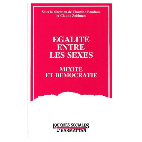 Emprunter Egalité entre les sexes. Mixité et démocratie livre