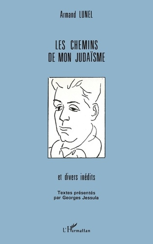 Emprunter Les chemins de mon judaïsme. Et divers inédits livre