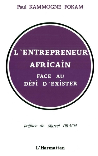 Emprunter L'entrepreneur africain face au défi d'exister livre
