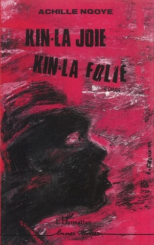 Emprunter Kin-la-Joie, Kin-la-Folie livre