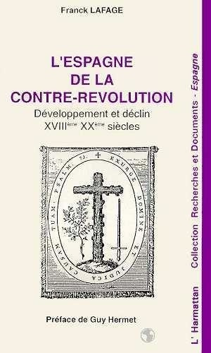 Emprunter L'Espagne de la Contre-Révolution. Développement et déclin XVIIIe-XXe siècles livre