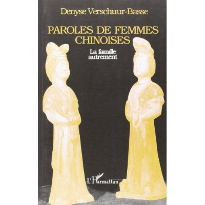 Emprunter Paroles de femmes chinoises. La famille autrement livre
