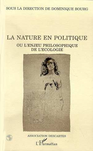 Emprunter La nature en politique. Ou l'enjeu philosophique de l'écologie livre