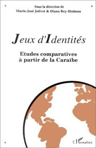Emprunter Jeux d'identités. Études comparatives à partir de la Caraïbe livre