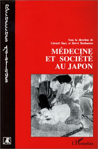 Emprunter Médecine et société au Japon livre