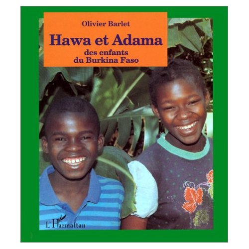 Emprunter HAWA ET ADAM. Des enfants du Burkina Faso livre
