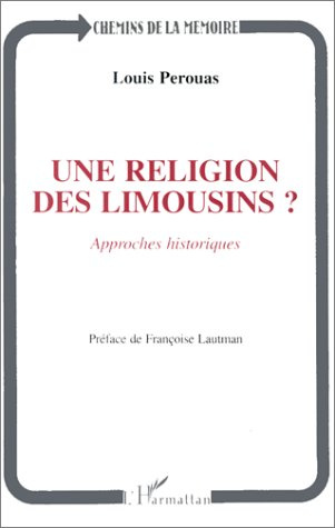 Emprunter Une religion des Limousins ?. Approches historiques livre