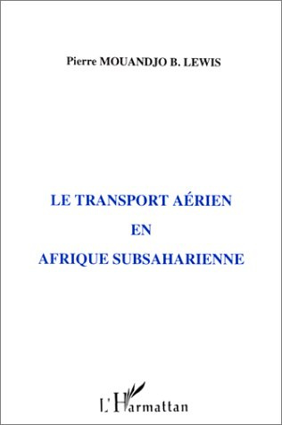 Emprunter Le transport aérien en Afrique subsaharienne livre